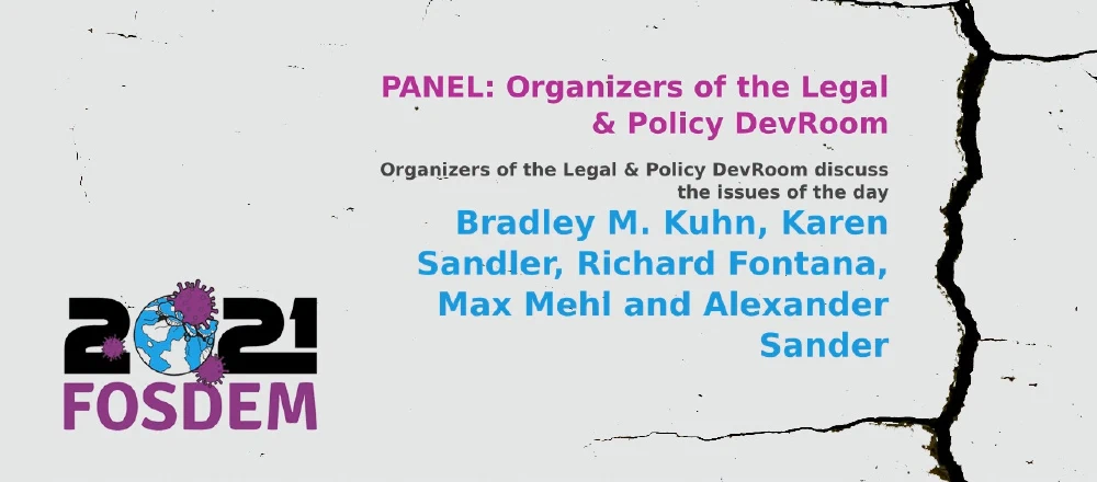 Title slide of the panel with the session title and the names of the organizers, in the FOSDEM 2021 style