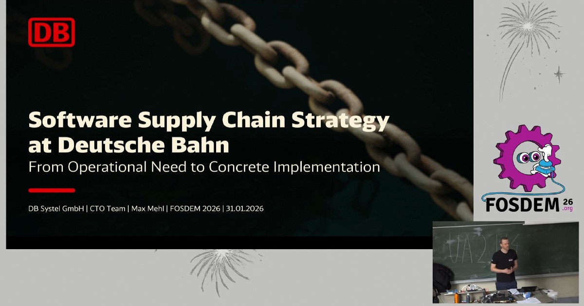 Software Supply Chain Strategy at Deutsche Bahn | Max Mehl